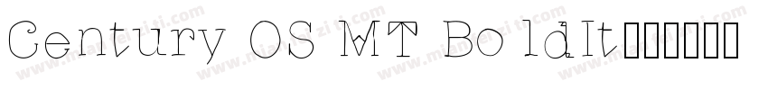 Century OS MT BoldIt字体转换